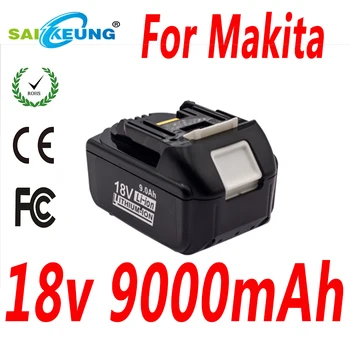 Substituir Makita 18V Ferramenta BL1850B Battery4.0AH 6.0 AH 7.0 AH 8.0 AH 9.0 AH ,Compatível com BL1840B BL1860B BL1830 BL1815 BL1820