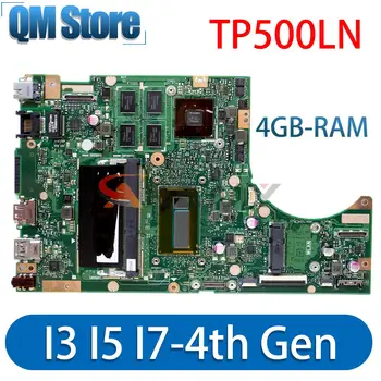 Notebook placa-mãe Para ASUS TP500LD TP500L TP500LN J500LA TP500LB TP500LA Laptop placa-Mãe I3 I5 I7 4GB-RAM GT840M/UMA