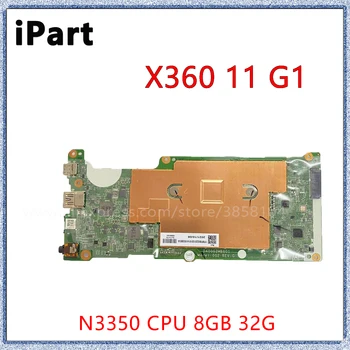 Para o PS Chromebook X360 11EE Laptop placa-Mãe DA00G2MB6G1 DC1870 N3350 8GB de RAM 32G 927656-001 927656-601 placa-mãe